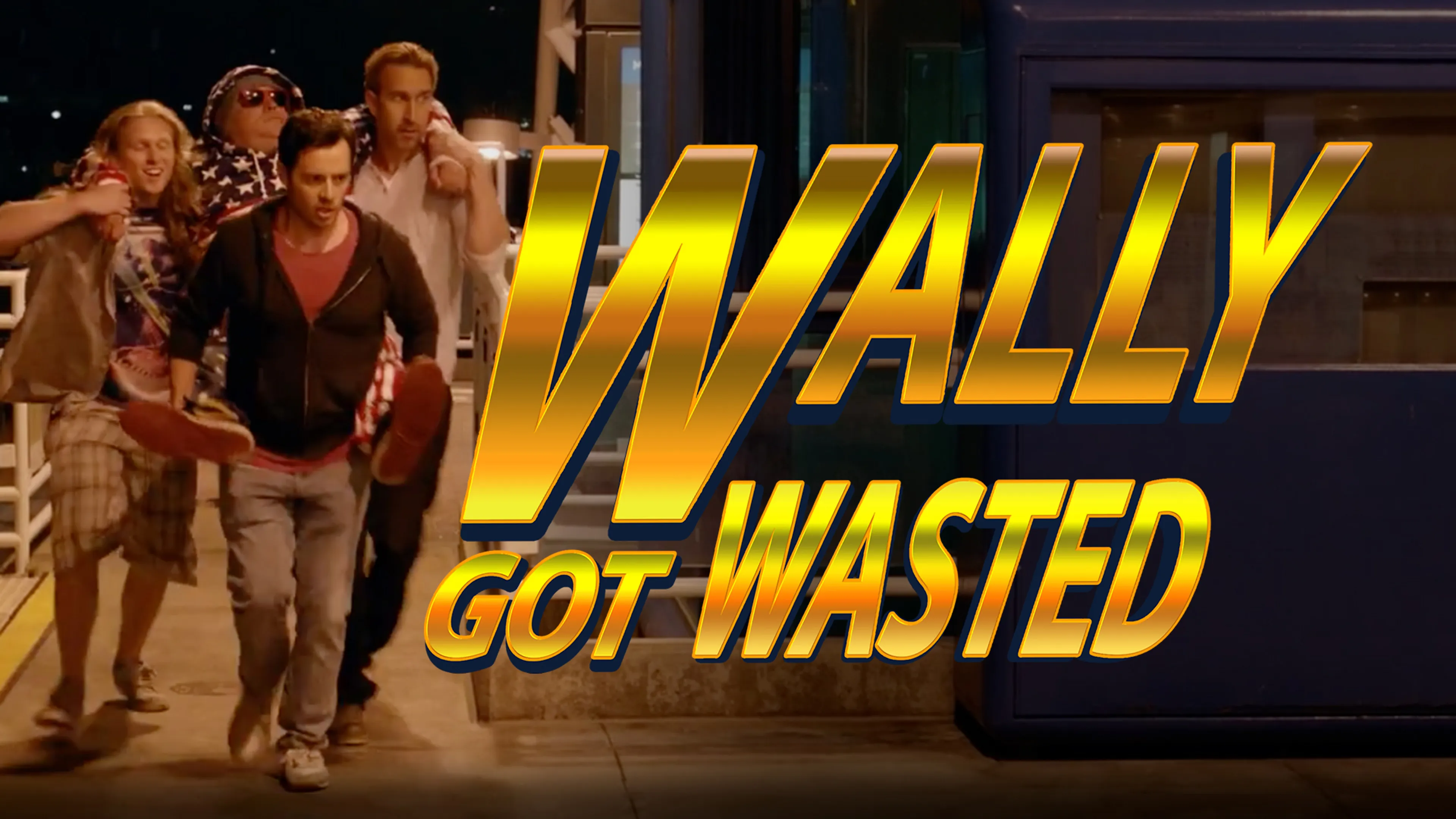 Wally Got Wasted poster